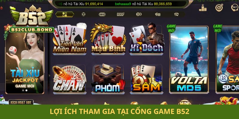 Lợi ích tham gia tại cổng game B52